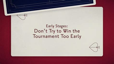 Tournament Strategy: Early and Middle Stages.